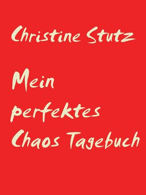 cover image of Mein perfektes Chaos Tagebuch
